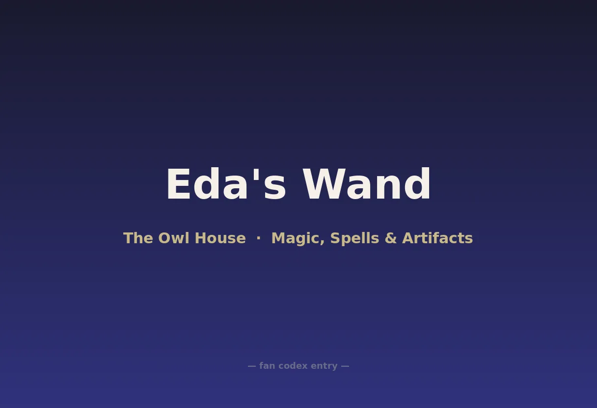 Eda's Wand